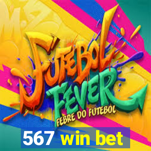 567 win bet